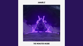 The Monster Inside - JAWABLIZ