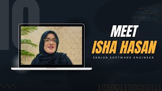 Isha Hasan - Sr. Software Engineer Frontend Developer