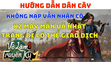 Cách Không Nạp Vẫn Có Thẻ X2 May Mắn Dùng Và Trang Bị Nhặt Có Thể Giao Dịch Được - VLTK1M