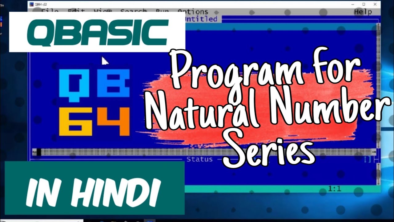 QBasic Program To Print The Series Of Natural Number Upto 100 - YouTube