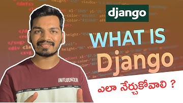 What is Django || How to Start Django || How To become Backend Developer || Telugu || 01