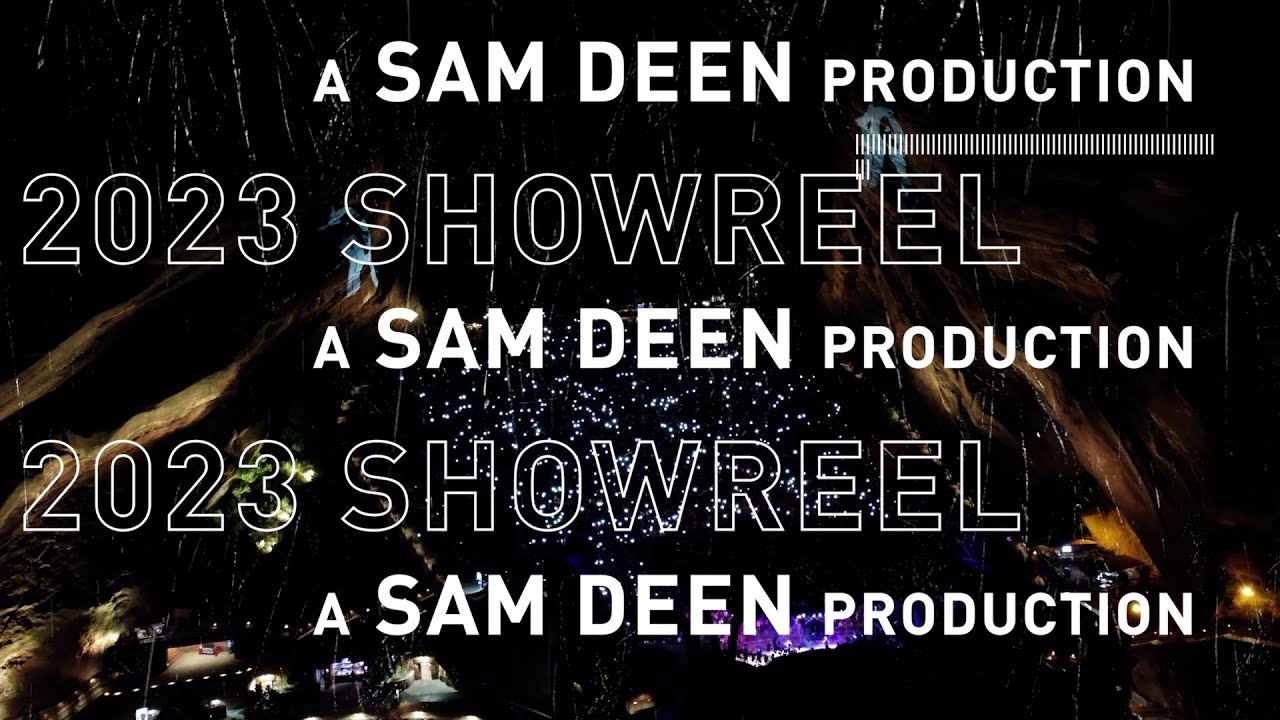 Sam Deen Productions Reel 2023