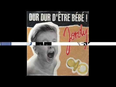 Jordy - Dur Dur D'Etre Bebe ! ( Techno Mix ) FRANCIA 1992