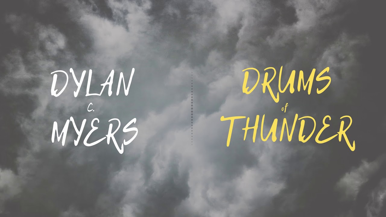 Dylan C. Myers | Drums of Thunder