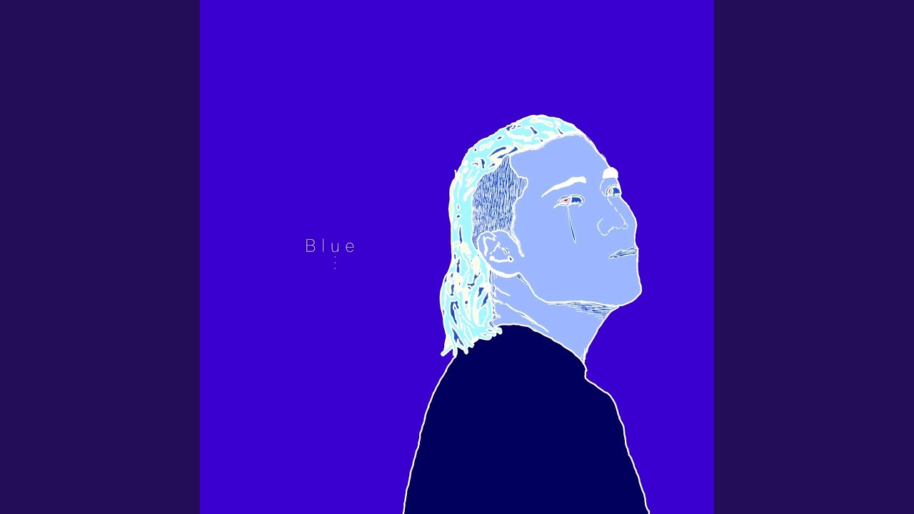 Watch Blue on YouTube Watch Blue on YouTube