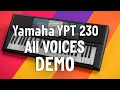 Yamaha YPT-230 All Voices Demo | Complete Sound Test of Every Voice
