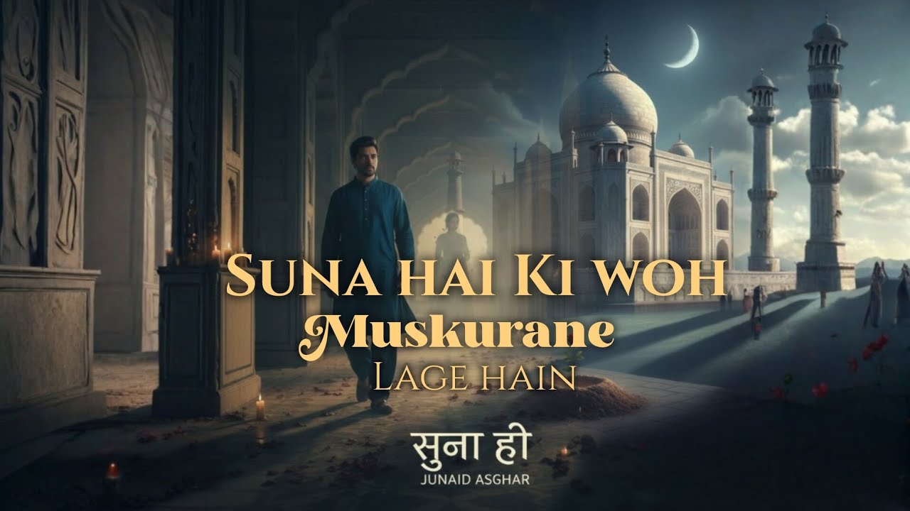 Suna Hai Ki Woh Muskurane Lage – Emotional Heartbreak Song 🎵💔