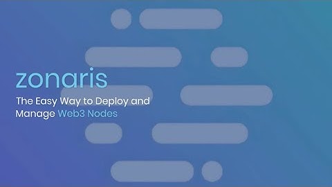 Zonaris: The Easy Way to Deploy and Manage Web3 Nodes