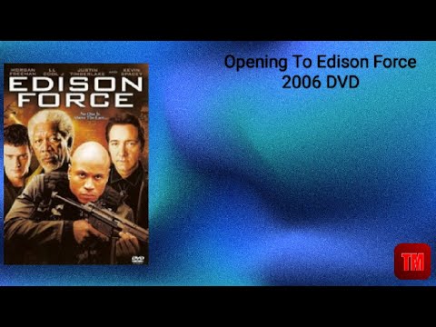 Opening To Edison Force 2006 DVD - YouTube