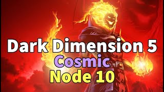 Dark Dimension 5: Node 10 - Cosmic Commence! First Run | DD5 Guide | MARVEL Strike Force - F2P