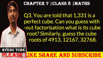 you are told that 1331 is a perfect cube | class 8 maths chapter 7.2 question 3 | cube root of 1331