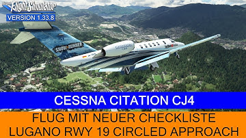 Citation CJ4 - Trainingsflug Lugano LSZA Rwy 19 Circled Approach ★ MSFS 2020