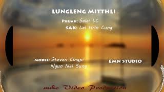 Lung leng in mo mit thli luang e tih hla aw mwi na sa