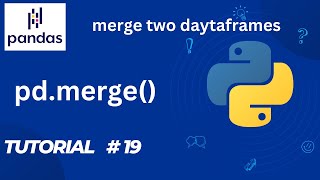 #19       Pandas Tutorial |Merge Two Dataframe  | Merge Left Join