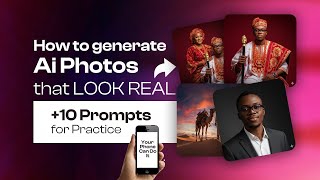 How to Generate Ai Photos of Yourself that Look REAL + 10 Prompts for Practice