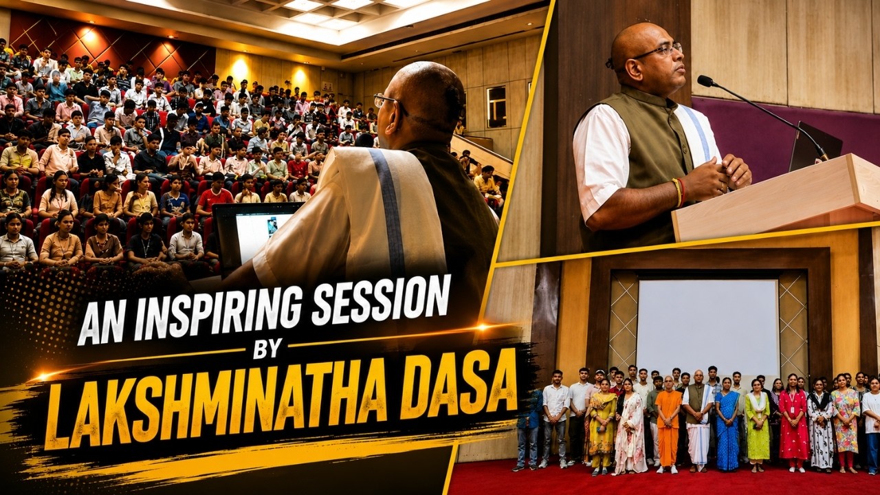 AN INSPIRING SESSION WITH LAKSHMINATHA DASA