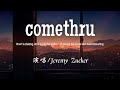 Jeremy Zucker - comethru (中/英歌词)『Now I