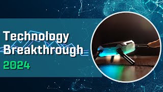 BREAKTHROUGH INNOVATION TECHNOLOGY TRENDS 2024