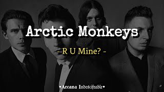 Arctic Monkeys - R U Mine? | Sub Español // Lyrics