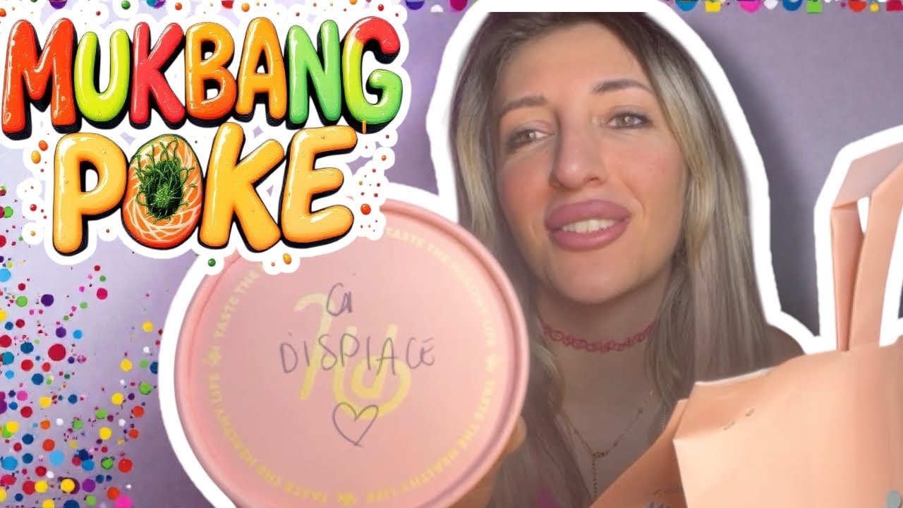 Mukbang Poke’ problematica 😂