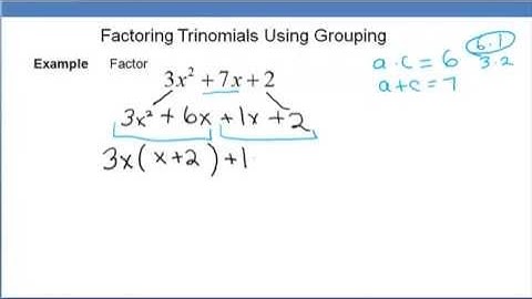 Factoring Trinomials by Grouping