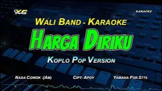 Wali Band - Harga Diriku (KARAOKE KOPLO NADA COWOK) Di Dirimu Aku Menemukan