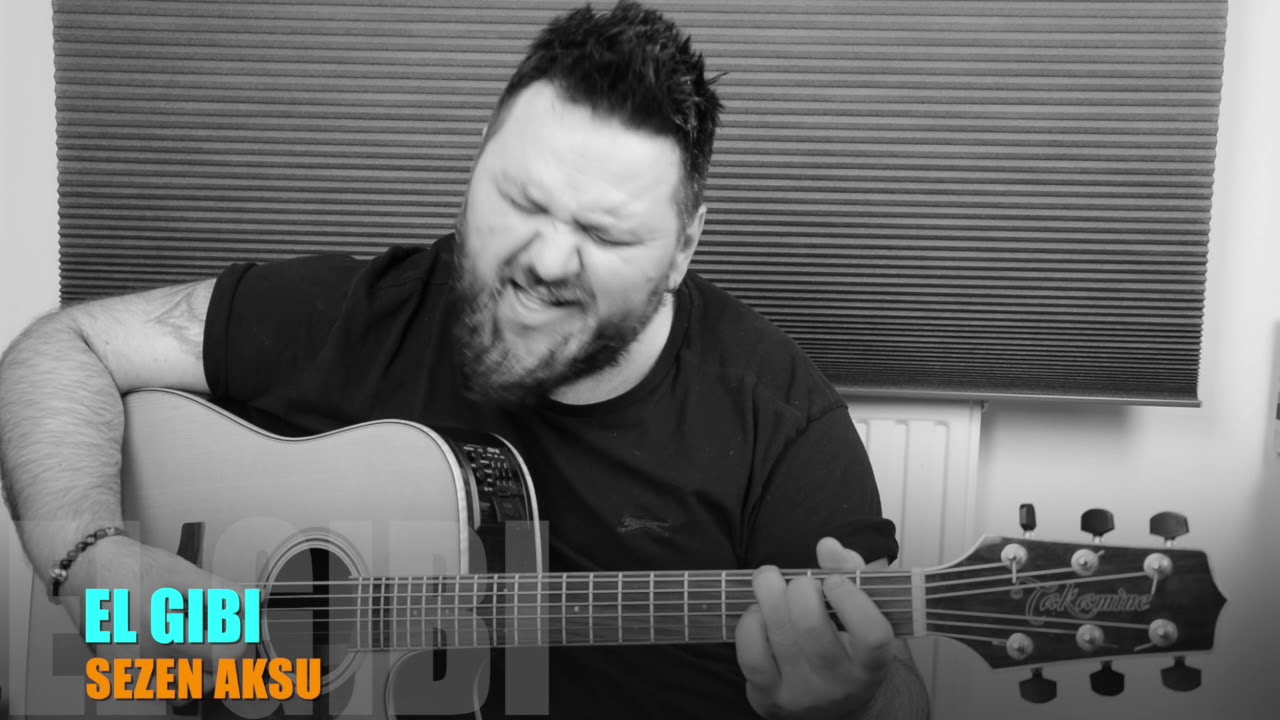 EL GIBI-SEZEN AKSU COVER