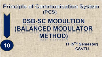 Lecture No - 9 | DSB-SC Modulation ( Balanced Modulator)|