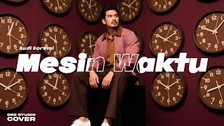 Download Lagu Cover Mesin Waktu - Budi Doremi | Video Lirik | orestudio MP3 Download Lagu Cover Mesin Waktu - Budi Doremi | Video Lirik | orestudio MP3