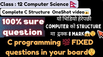 💻 Class 12 Computer Science | C Programming – Structure Full Concept | Fix 8 Marks Question video