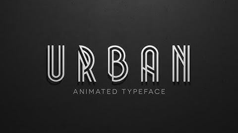 Urban - Animated Typeface /// After Effects Template