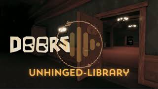 Unhinged Library Theme - Roblox Doors High Quality Version
