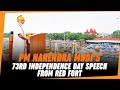 PM Modi's speech at 73rd Independence Day Celebrations
