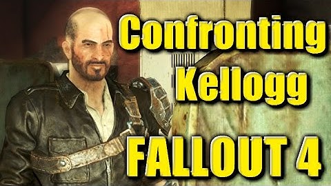 Confronting Kellogg :Fallout 4 ep 69
