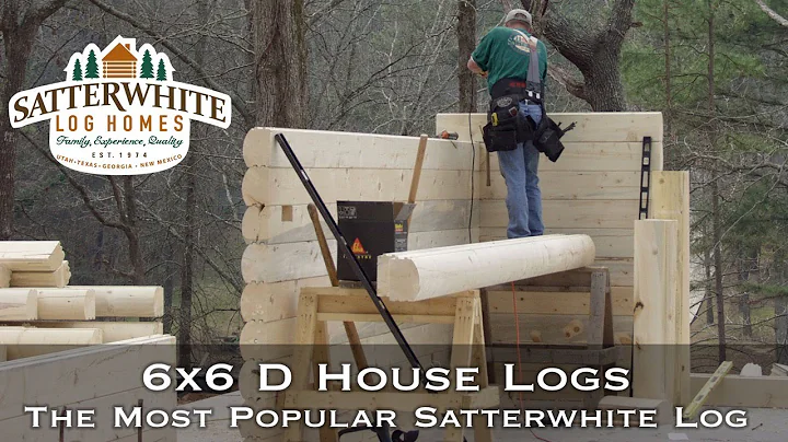 6x6 D House Logs - The Most Popular Satterwhite Log