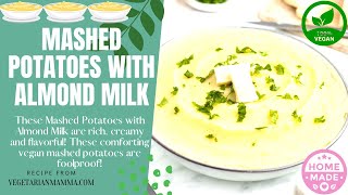 Can i use almond milk in mashed potatoes