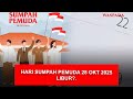 Libur Hari Sumpah Pemuda 28 Oktober 2025? 🗓️