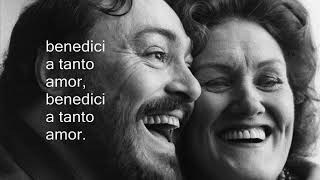 A te, o cara - Lyrics - Luciano Pavarotti &amp; Joan Sutherland