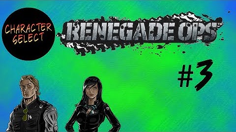 Renegade Ops Part 3 - The American Way - Character Select