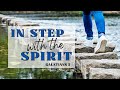 In Step with the Spirit