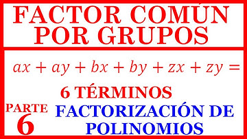 FACTOR COMÚN por GRUPO (FACTOR COMÚN POR AGRUPACIÓN) (SEGUNDO CASO) [FACTORIZAR POLINOMIOS] PARTE 6