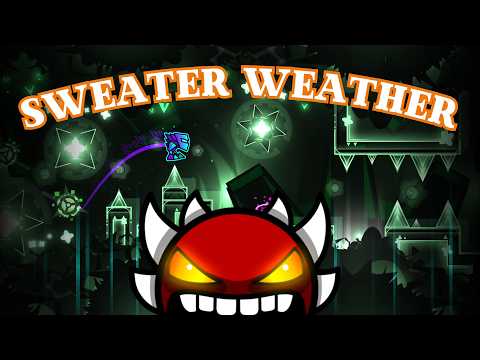 VelYT - Sweater Weather | GDDL: 20 | Geometry Dash