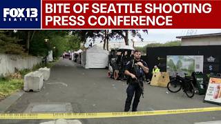 LIVE: Bite of Seattle Shooting Press Conference