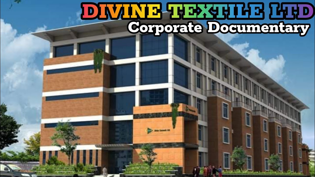 Divine Textile Limited Corporate Documentary