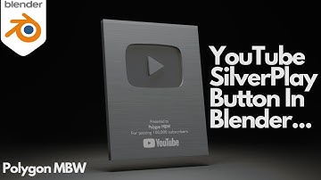 How To Make YouTube Silver Play Button In Blender Step By Step Process | 3D Modeling By Polygon MBW