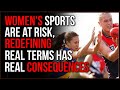 Women's Sports Are Being REDEFINED Out Of Existence, Critical Theory Changes Words To Fit Narrative