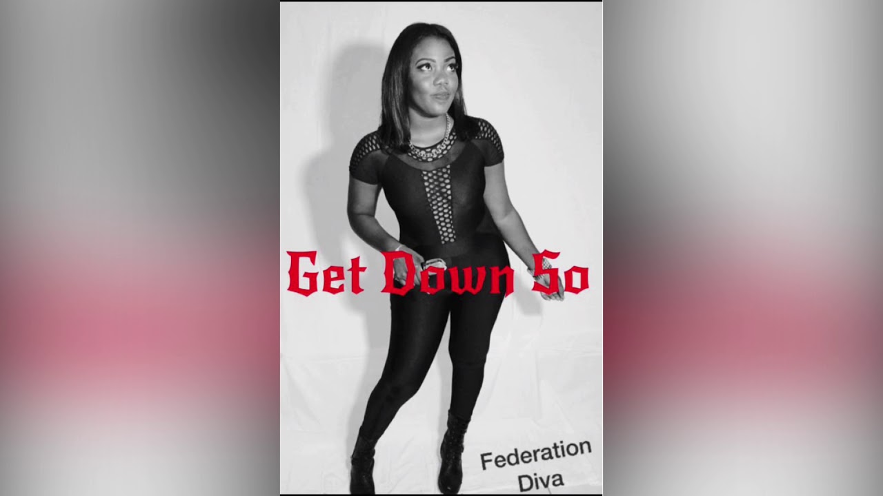 Watch Federation Diva - "Get Down So" (Antigua 2018 Soca) on YouTube Watch Federation Diva - "Get Down So" (Antigua 2018 Soca) on YouTube