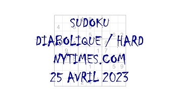 Sudoku Difficile / Diabolique - nytimes.com - 25 avril 2023
