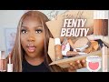 FULL FACE OF FENTY BEAUTY | £350 WORTH OF FENTY?