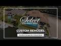 Custom Remodel Client Testimony - Select Development Group Naples Florida